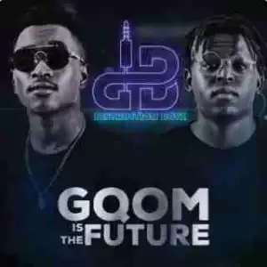 Gqom is The Future BY Distruction Boyz